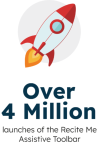 Over 4 million launches of the Recite Me toolbar