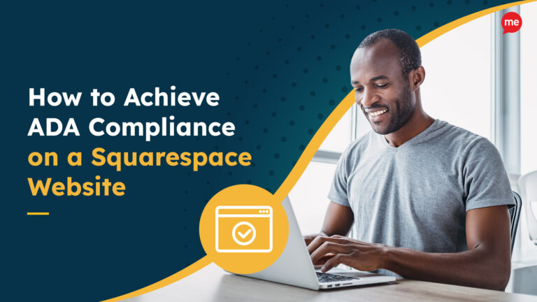 How to Achieve ADA Compliance on a Squarespace Website