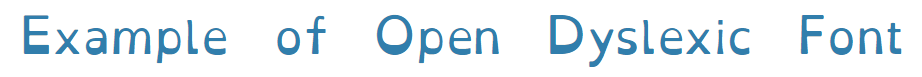 an example of what open dyslexic font looks like