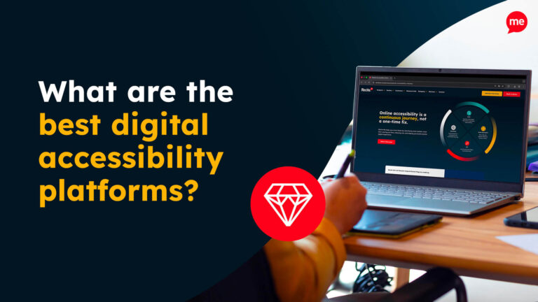 Finding The Best Digital Accessibility Platform: What to Look for and Why It Matters